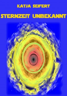 ebook: Sternzeit unbekannt