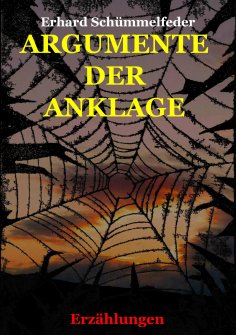 eBook: ARGUMENTE DER ANKLAGE