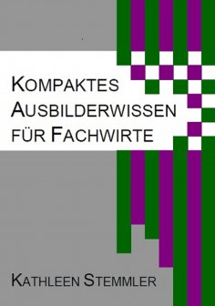 ebook: Kompaktes Ausbilderwissen für Fachwirte