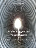 eBook: In den Fängen des Tunnelblickes