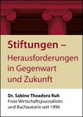 eBook: Stiftungen - Herausforderungen in Gegenwart und Zukunft