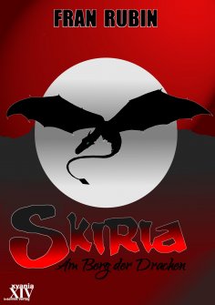 eBook: Skiria - Am Berg der Drachen