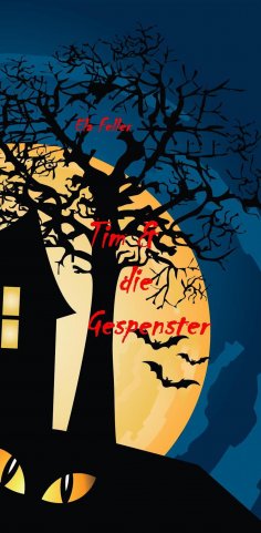 eBook: Tim und die Gespenster