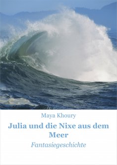 eBook: Julia und die Nixe aus dem Meer