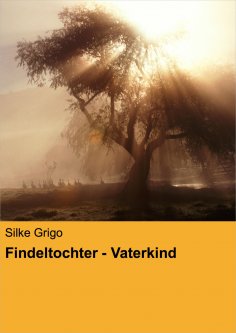 ebook: Findeltochter - Vaterkind