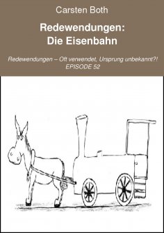 eBook: Redewendungen: Die Eisenbahn