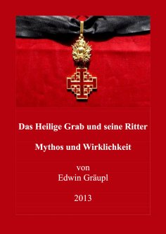 eBook: Das Heilige Grab und seine Ritter