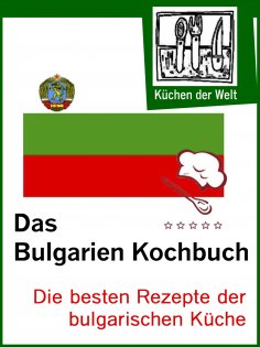 ebook: Die besten bulgarischen Rezepte