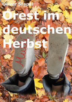 ebook: Orest im deutschen Herbst