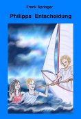 eBook: Philipps Entscheidung