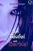 ebook: Zum Teufel mit Barbie!