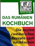 ebook: Rumänische Rezepte - Das Rumänien Kochbuch