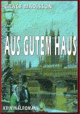 eBook: Aus gutem Haus