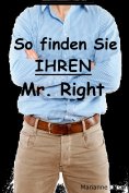 eBook: So finden Sie IHREN Mr. Right