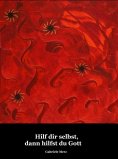 eBook: Hilf dir selbst, dann hilfst du Gott