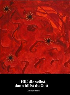 eBook: Hilf dir selbst, dann hilfst du Gott