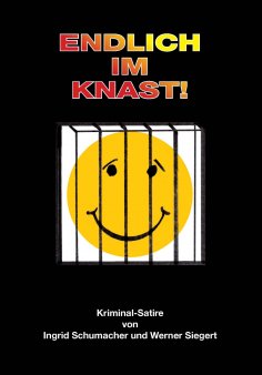 eBook: Endlich im Knast!