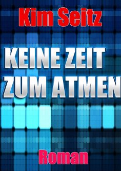 eBook: Keine Zeit zum Atmen