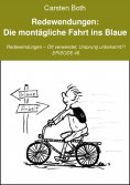 eBook: Redewendungen: Die montägliche Fahrt ins Blaue