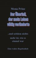 ebook: Der Überfall, der mein Leben völlig veränderte