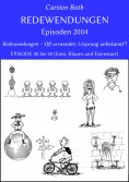 eBook: Redewendungen: Episoden 2004