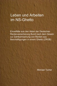 eBook: Leben und Arbeiten im NS-Ghetto