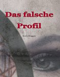 ebook: Das falsche Profil
