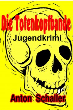 eBook: Die Totenkopfbande