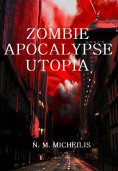 eBook: ZOMBIE APOCALYPSE UTOPIA