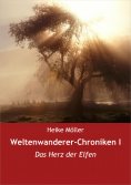ebook: Weltenwanderer-Chroniken I