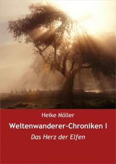 eBook: Weltenwanderer-Chroniken I