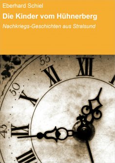 eBook: Die Kinder vom Hühnerberg