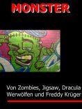 ebook: MONSTER - Von Zombies, H. Lector, Jigsaw, Frankenstein & Co.