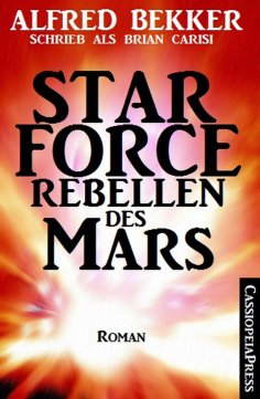ebook: Star Force - Rebellen des Mars
