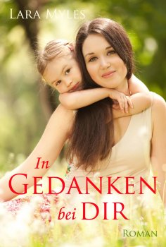 ebook: In Gedanken bei dir: Sonderausgabe mit vielen Fotos