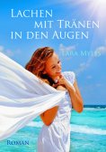 eBook: Lachen mit Tränen in den Augen: Sonderausgabe mit vielen Fotos