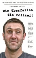 eBook: Wir überfallen die Polizei