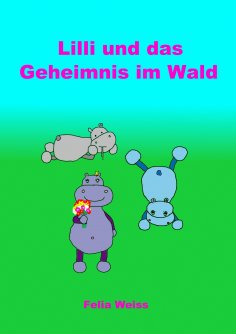 eBook: Lilli und das Geheimnis im Wald