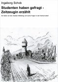 eBook: Studenten haben gefragt - Zeitzeugin erzählt