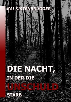 eBook: Die Nacht, in der die Unschuld starb