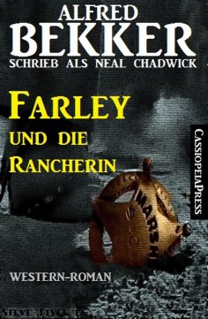 eBook: Farley und die Rancherin (Neal Chadwick Western Edition)