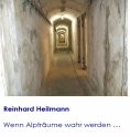 eBook: Wenn Alpträume wahr werden ...