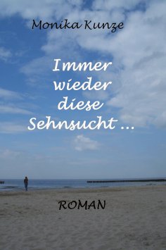 eBook: Immer wieder diese Sehnsucht