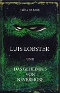 eBook: Luis Lobster und das Geheimnis von Nevermore