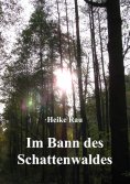ebook: Im Bann des Schattenwaldes