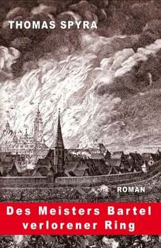 ebook: Des Meisters Bartel verlorener Ring