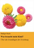 ebook: Was braucht mein Kind?