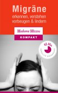 eBook: Migräne - Erkennen, verstehen, vorbeugen & lindern.