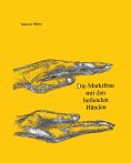ebook: Die Marktfrau mit den heilenden Händen