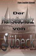 eBook: Der Hanseschatz von Lübeck
